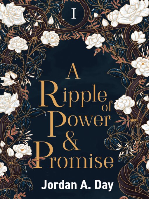 Title details for A Ripple of Power and Promise by Jordan A. Day - Available